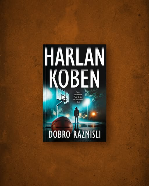 Нова посластица за љубитеље књига Харлана Кобена трилер „Добро размисли“