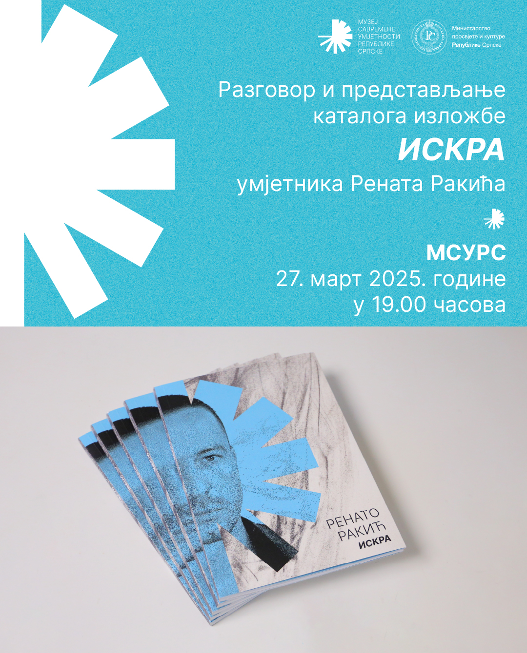 Разговор и представљање каталога изложбе „Искра“ умјетника Рената Ракића умјетника.