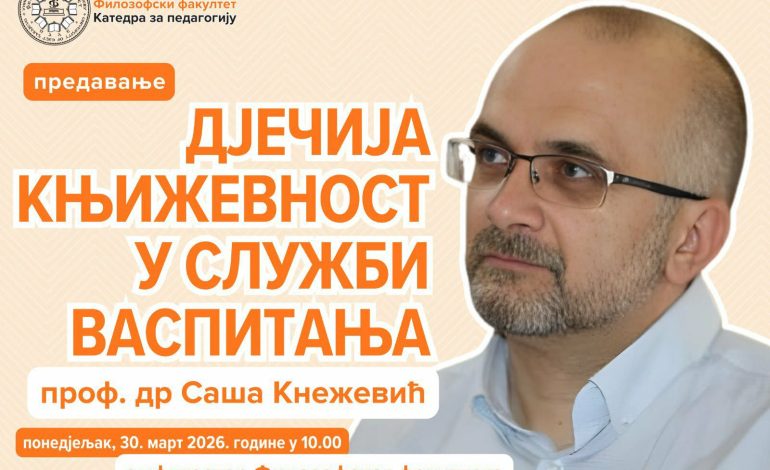 Предавање Саше Кнежевића „Дјечија књижевност у служби васпитања“